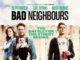 BAD NEIGHBOURS