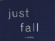 Just Fall
